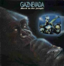 Gaznevada : Back to the Jungle